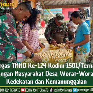 Satgas TMMD Berbaur Dengan Masyarakat Desa Worat-Worat, Ciptakan Kedekatan dan Kemanunggalan