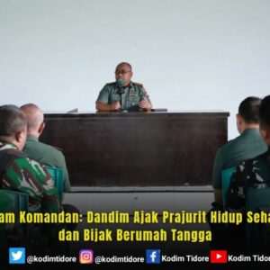 Jam Komandan: Dandim Ajak Prajurit Hidup Sehat dan Bijak Berumah Tangga Jam Komandan: Dandim Ajak Prajurit Hidup Sehat dan Bijak Berumah Tangga