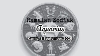 Ramalan Zodiak Aquarius untuk 3 September 2026