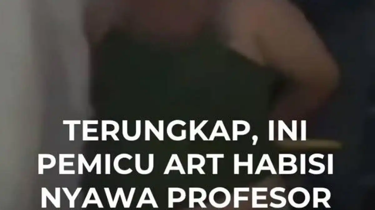 TERUNGKAP, INI PEMICU ART HABISI NYAWA PROFESOR PAKAI BANTAL