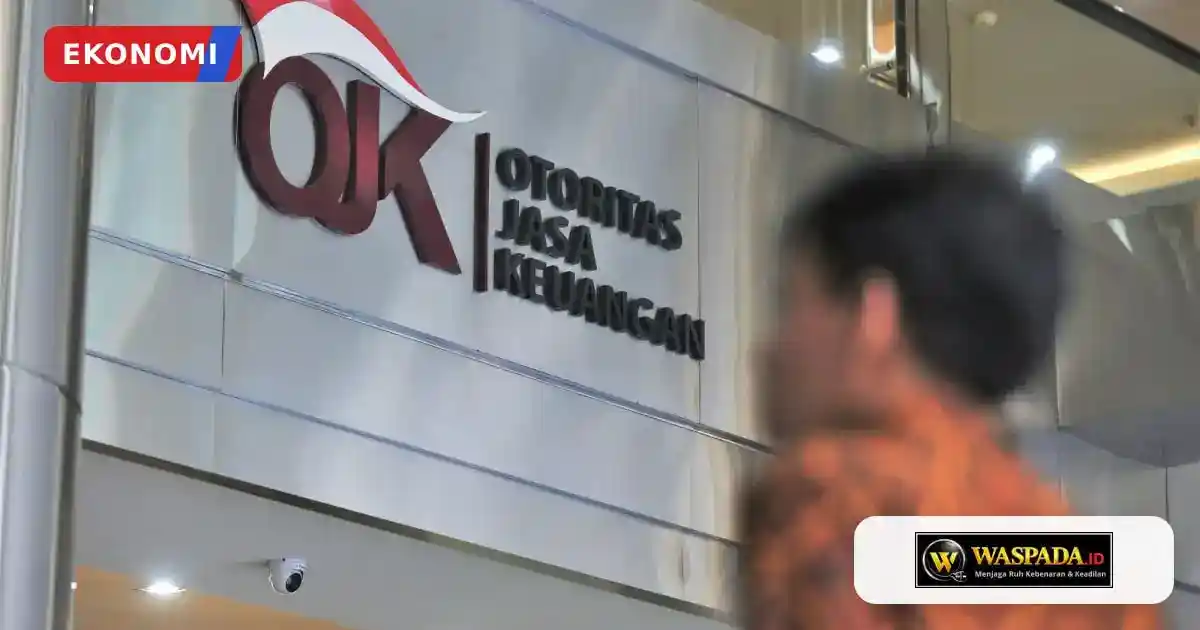 OJK Mengawasi Delapan Perusahaan Modal Ventura yang Belum Memenuhi Ketentuan Ekuitas